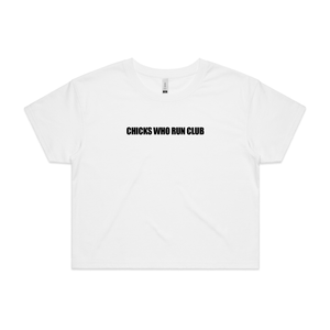 CHICKS WHO RUN CROP TEE